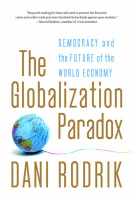 The Globalization Paradox - Dani Rodrik