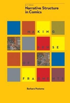 Narrative Structure in Comics - Barbara Postema