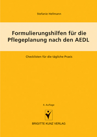 Formulierungshilfen für die Pflegeplanung nach den AEDL