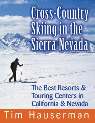 Cross-Country Skiing in the Sierra Nevada