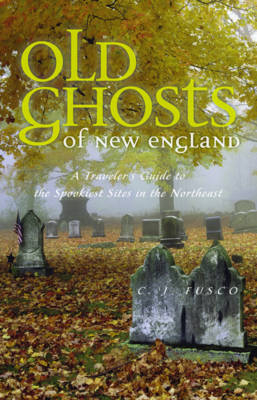 Old Ghosts of New England