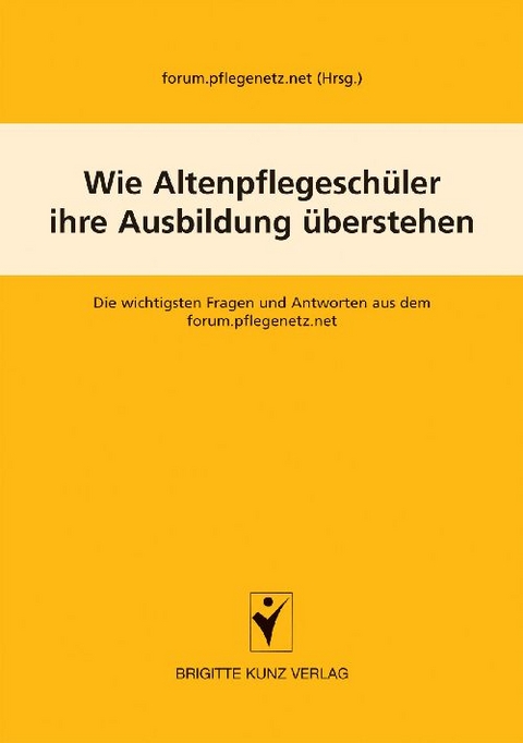 Wie Altenpflegesch&uuml;ler ihre Ausbildung &uuml;berstehen - 