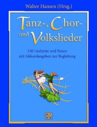 Tanz-, Chor- und Volkslieder - 