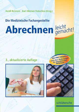 Die Medizinische Fachangestellte - Abrechnen leicht gemacht!