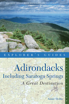Explorer's Guide Adirondacks: A Great Destination - Annie Stoltie