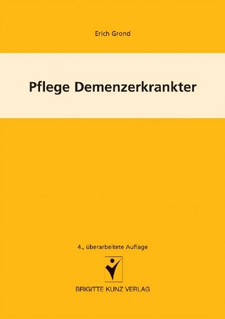 Pflege Demenzerkrankter