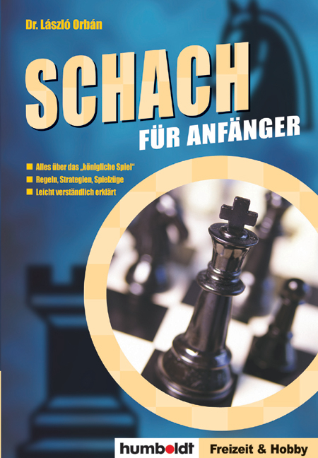 Schach f&uuml;r Anf&auml;nger - Laszlo Orban