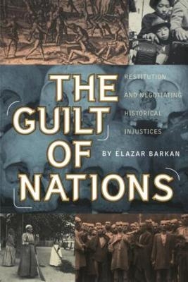 The Guilt of Nations - Elazar Barkan