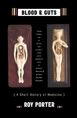 Blood and Guts - Roy Porter