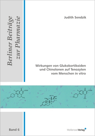 Wirkungen von Glukokortikoiden und Chinolonen auf Tenozyten vom Menschen in vitro
