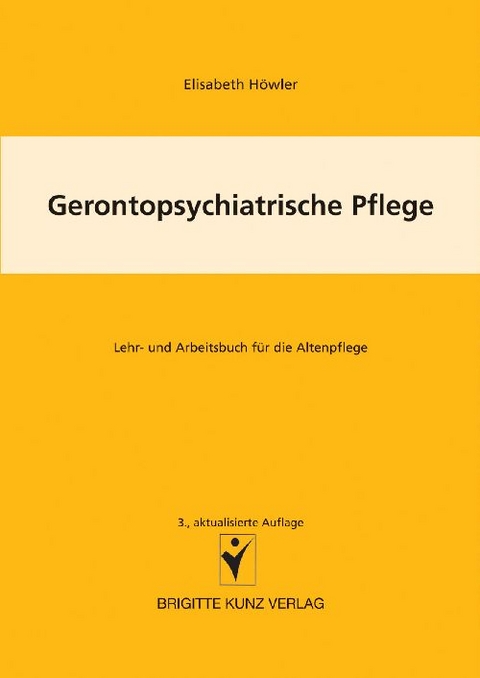 Gerontopsychiatrische Pflege - Elisabeth H&ouml;wler