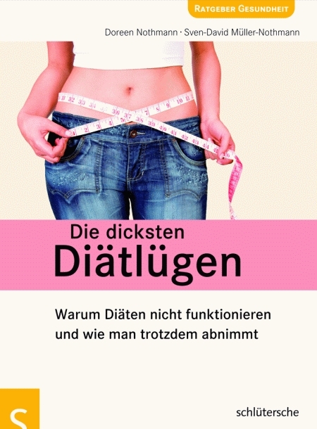 Die dicksten Di&auml;tl&uuml;gen - Doreen Nothmann, Sven D M&uuml;ller-Nothmann