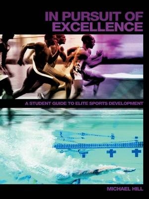 In Pursuit of Excellence -  Michael Hill