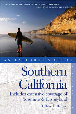 Explorer's Guide Southern California - Debbie K. Hardin