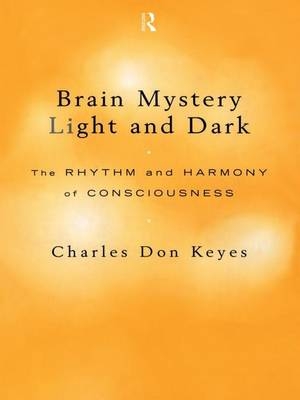 Brain Mystery Light and Dark -  Charles Don Keyes