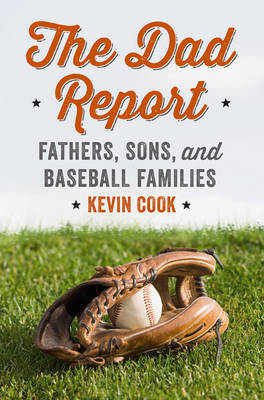 The Dad Report - Kevin Cook