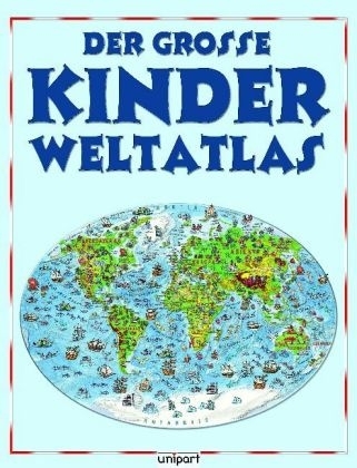 Der grosse Kinderweltatlas