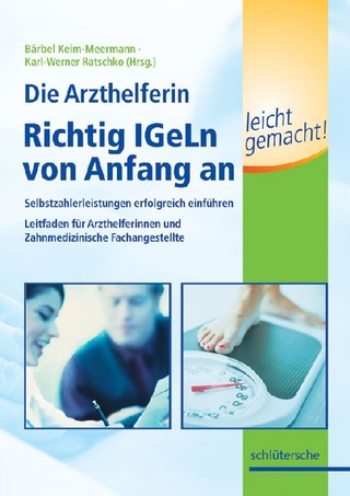 Die Arzthelferin, Richtig IGeLn von Anfang an leicht gemacht