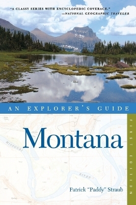 Explorer's Guide Montana - Patrick Straub