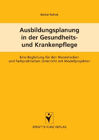 Ausbildungsplanung in der Gesundheits- und Krankenpflege
