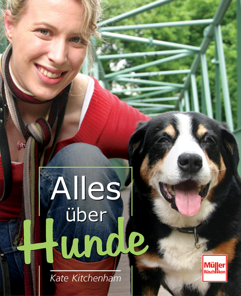 Alles &uuml;ber Hunde - Kate Kitchenham