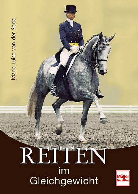 Reiten im Gleichgewicht - Marie L von der Sode