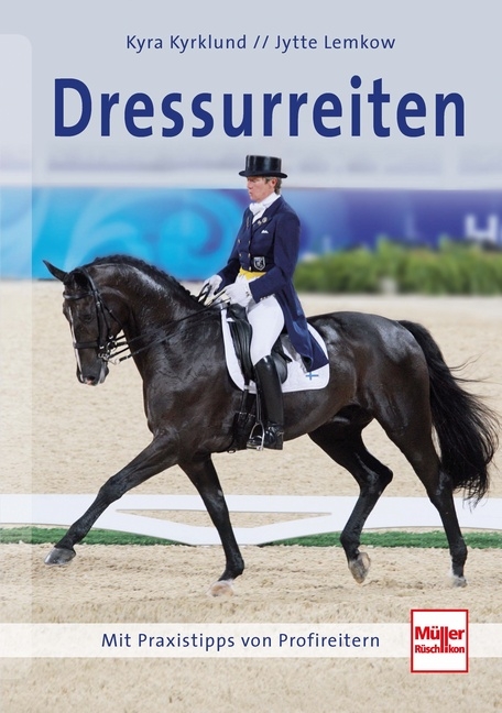 Dressurreiten - Kyra Kyrklund, Jytte Lemkow