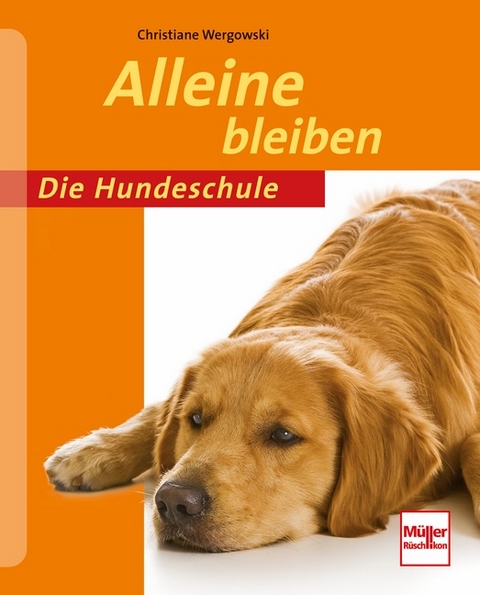 Alleine bleiben - Christiane Wergowski