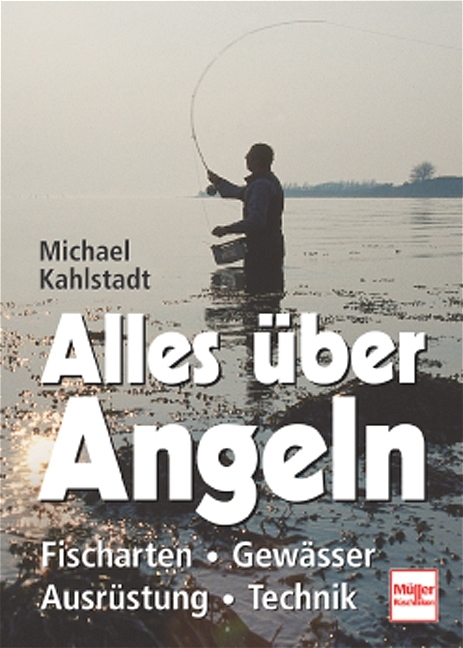 Alles &uuml;ber Angeln - Michael Kahlstadt, Rainer Korn
