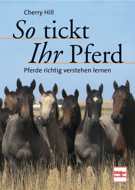 So tickt Ihr Pferd - Cherry Hill