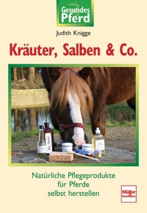Kr&auml;uter, Salben & Co - Judith Knigge