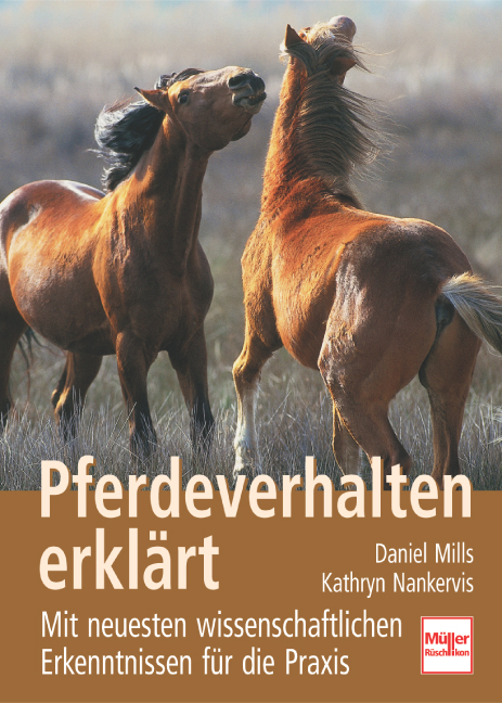 Pferdeverhalten erkl&auml;rt - Daniel Mills, Kathryn Nankervis