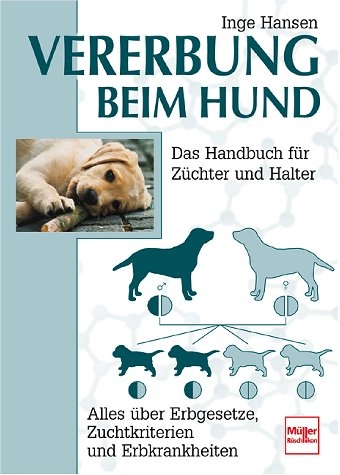 Vererbung beim Hund - Inge Hansen