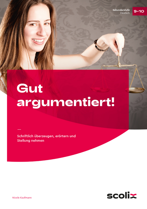 Gut argumentiert! - Nicole Kaufmann
