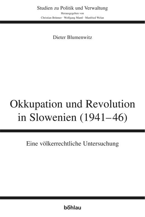 Okkupation und Revolution in Slowenien (1941-46) - Dieter Blumenwitz