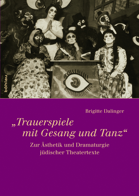 &raquo;Trauerspiele mit Gesang und Tanz&laquo; - Brigitte Dalinger