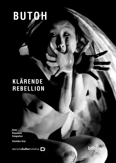 Kl&auml;rende Rebellion : Butoh - Herbert Nichols-Schweiger