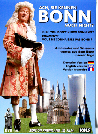 Ach, Sie kennen Bonn noch nicht. Deutsche Ausgabe