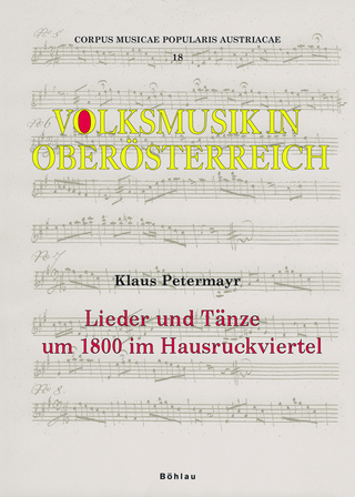 Lieder und Tänze um 1800 im Hausruckviertel