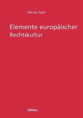 Elemente europäischer Rechtskultur