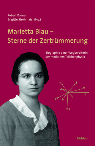 Marietta Blau - Sterne der Zertrümmerung