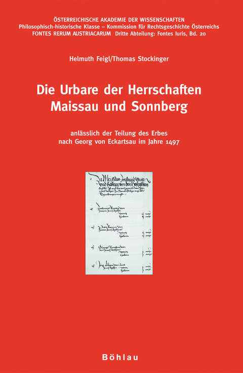 Die Urbare der Herrschaften Maissau und Sonnberg - Helmuth Feigl, Thomas Stockinger
