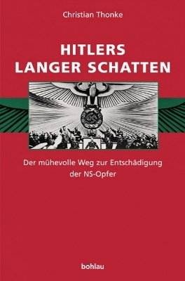 Hitlers langer Schatten - Christian Thonke