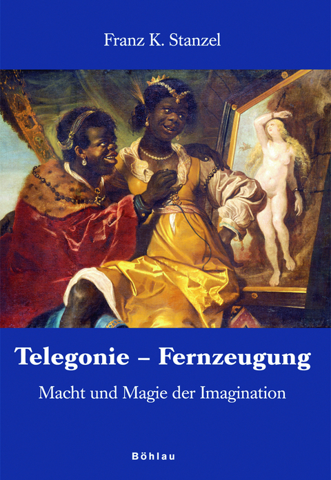 Telegonie - Fernzeugung - Franz Karl Stanzel