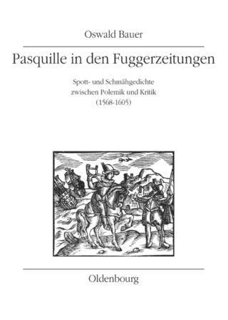 Pasquille in den Fuggerzeitungen