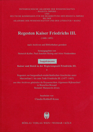 Regesten zur burgundisch-niederländischen Geschichte unter Maximilian I. bis zum Tode Friedrichs III. (1477-1493)
