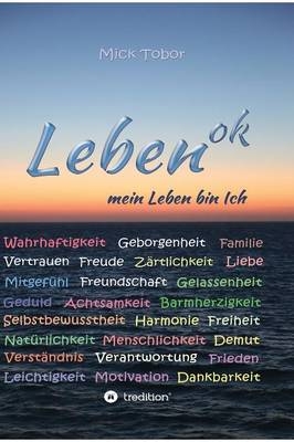 Leben ok - Mick Tobor