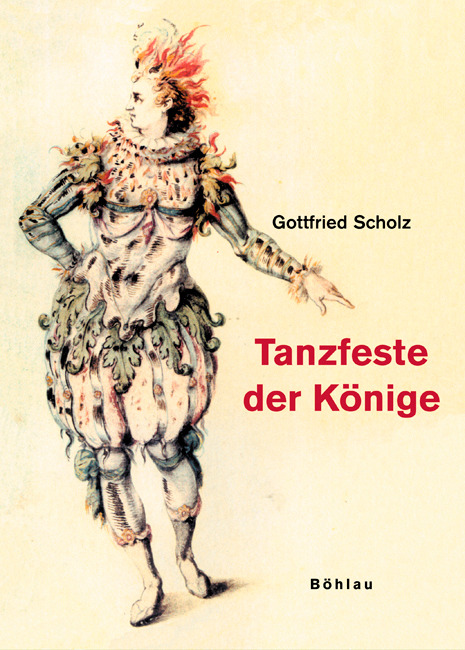 Tanzfeste der K&ouml;nige - Gottfried Scholz