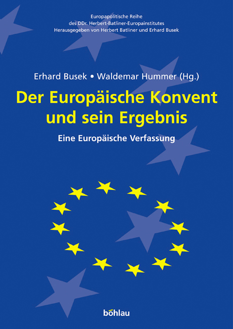 Der Europ&auml;ische Konvent und sein Ergebnis - 