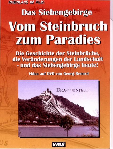 Das Siebengebirge - Vom Steinbruch zum Paradies - Georg Renard